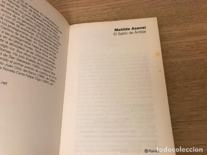 Libros de segunda mano: MATILDE ASENSI - EL SALON DE AMBAR - 2008 - Foto 2
