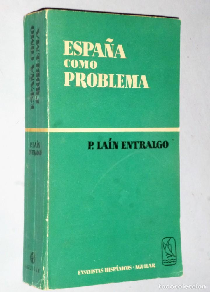 Libros de segunda mano: ESPA&Ntilde;A COMO PROBLEMA (EJEMPLAR DEDICADO) - Foto 1