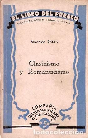 Libros de segunda mano: Baeza, Ricardo - Clasicismo y Romanticismo - Foto 1