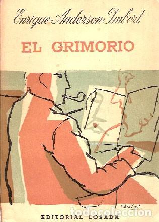Libros de segunda mano: Anderson Imbert, Enrique - El grimorio - PRIMERA EDICI&Oacute;N - Foto 1