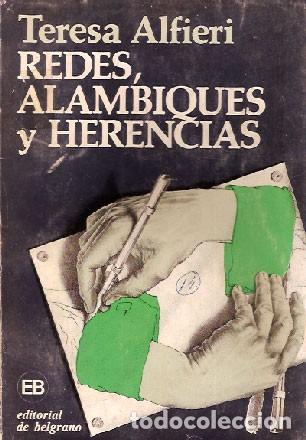 Libros de segunda mano: Alfieri, Teresa - Redes, alambiques y herencias