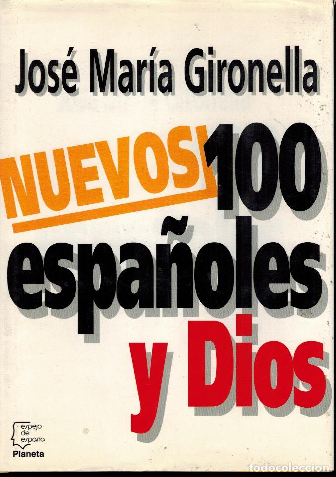 Libros de segunda mano: NUEVOS 100 ESPA&Ntilde;OLES Y DIOS - Foto 1