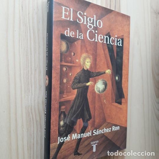 Libros de segunda mano: EL SIGLO DE LA CIENCIA - JOS&Eacute; MANUEL S&Aacute;NCHEZ RON - Foto 2