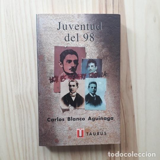 Libros de segunda mano: JUVENTUD DEL 98 - CARLOS BLANCO AGUINAGA - Foto 1