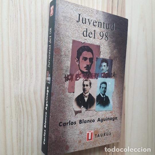 Libros de segunda mano: JUVENTUD DEL 98 - CARLOS BLANCO AGUINAGA - Foto 2