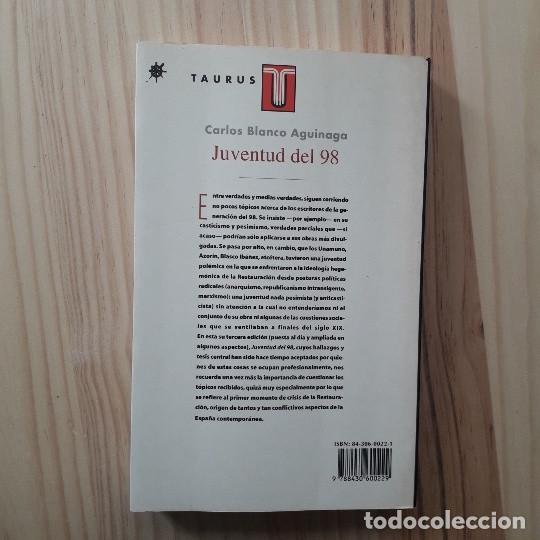 Libros de segunda mano: JUVENTUD DEL 98 - CARLOS BLANCO AGUINAGA - Foto 3