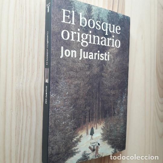 Libros de segunda mano: EL BOSQUE ORIGINARIO - JON JUARISTI - Foto 2