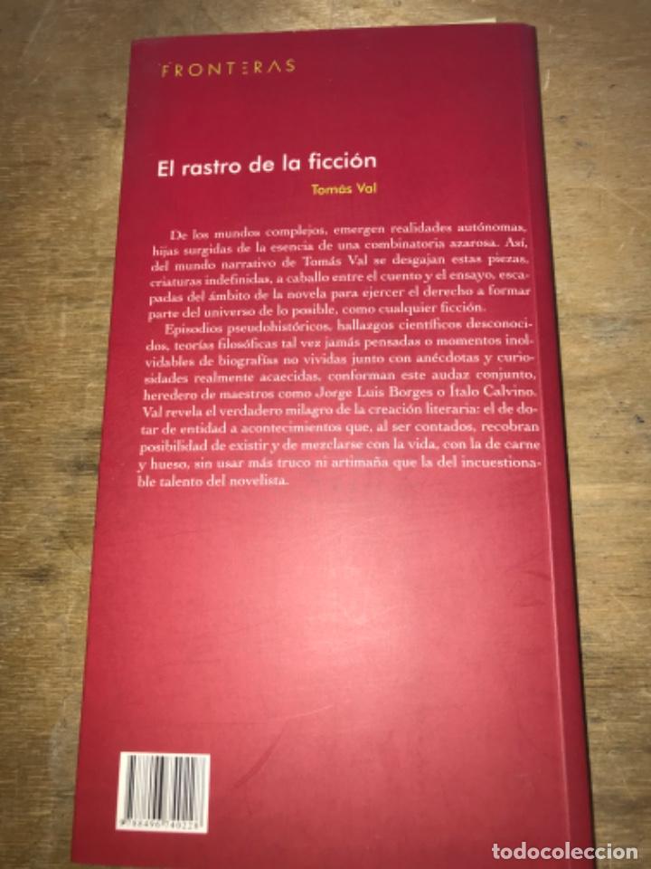 Libros de segunda mano: EL RASTRO DE LA FICCI&Oacute;N. TOM&Aacute;S VAL. - Foto 3