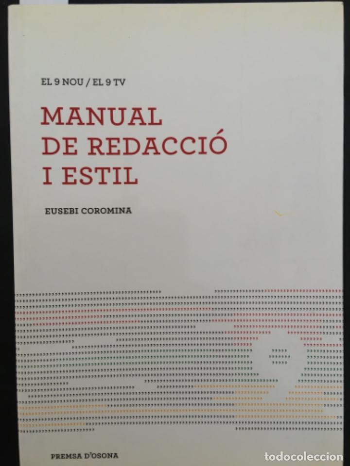 Second hand books: MANUAL DE REDACCIO I ESTIL, EUSEBI COROMINA, EL 9 NOU, EL 9 TV