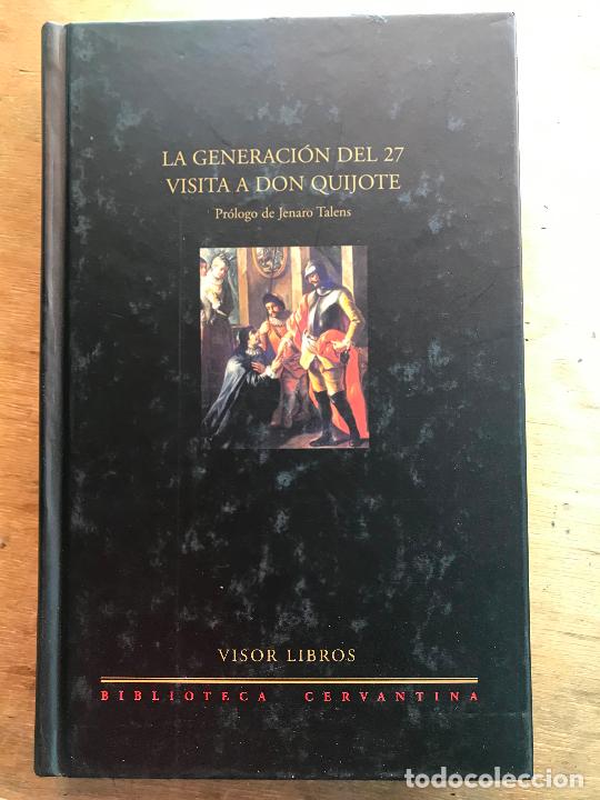Libri di seconda mano: LA GENERACI&Oacute;N DEL 27 VISITA AL QUIJOTE.