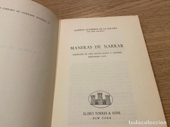 Libros de segunda mano: MANERAS DE NARRAR - ALBERTO GUTI&Eacute;RREZ DE LA SOLANA - Foto 2