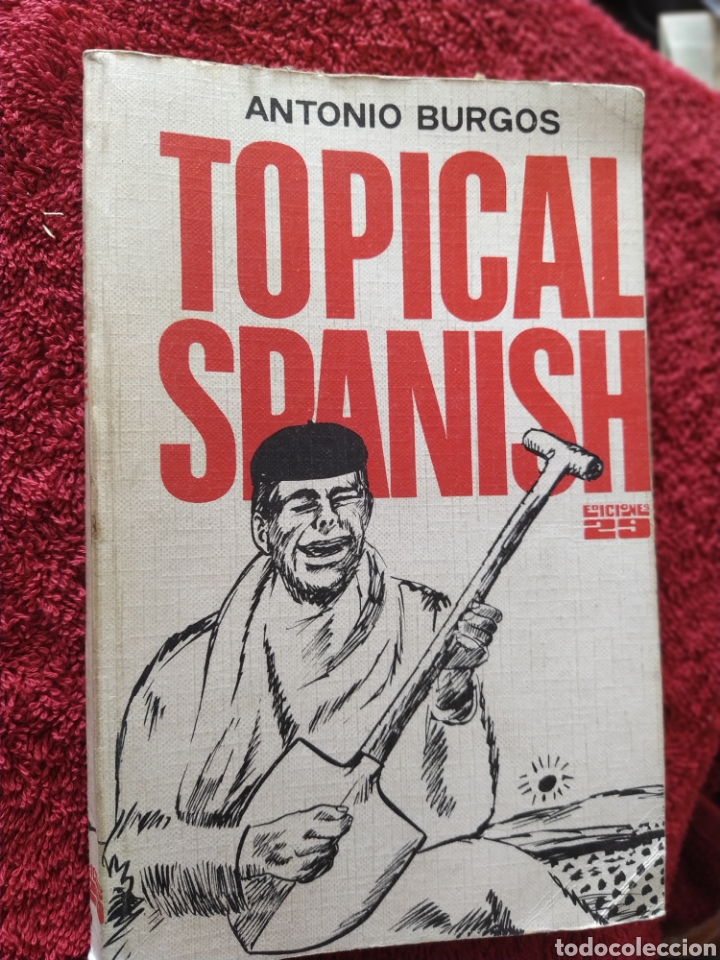 Libros de segunda mano: Topical Spanish Antonio Burgos primera edici&oacute;n - Foto 1