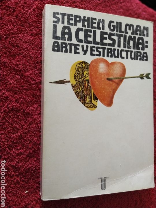 Libros de segunda mano: La Celestina arte y estructura Stephen Humanos Taurus 1982 - Foto 1