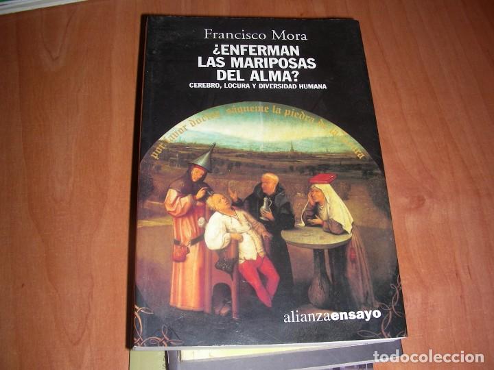 Libros de segunda mano: &iquest; ENFERMAN LAS MARIPOSAS DEL ALMA ? , FRANCISCO MORA - Foto 1