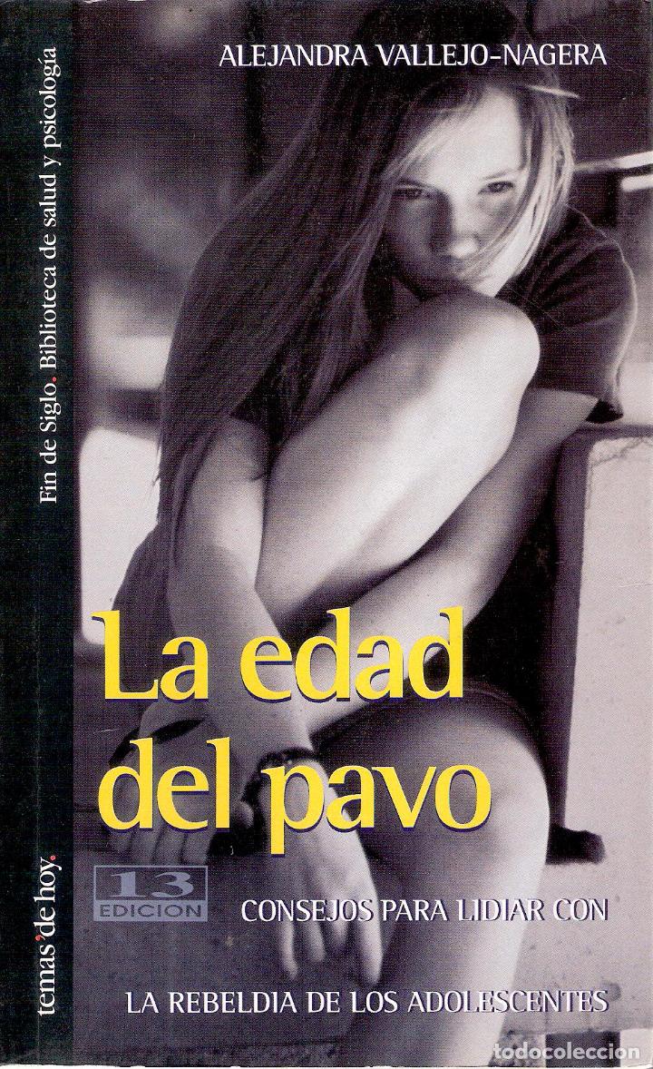 Libros de segunda mano: LA EDAD DEL PAVO. - ALEJANDRA VALLEJO-NAGERA - Foto 1