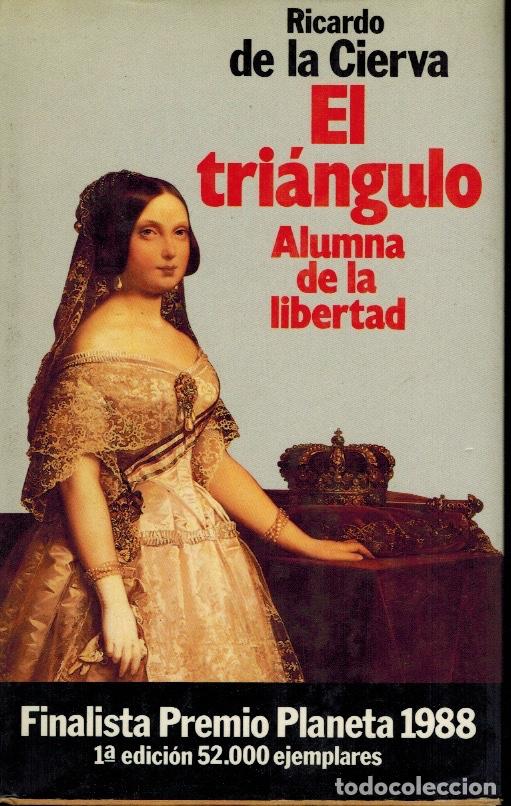 Libros de segunda mano: EL TRI&Aacute;NGULO. ALUMNA DE LA LIBERTAD - Foto 1