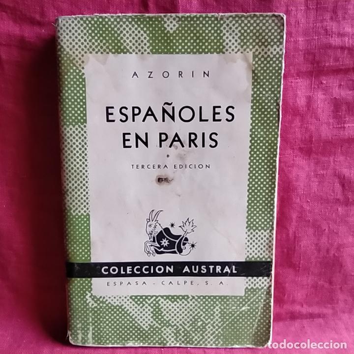 Libros de segunda mano: Espa&ntilde;oles en Par&iacute;s - Azor&iacute;n [ Mart&iacute;nez Ruiz, Jos&eacute; ] - Foto 1