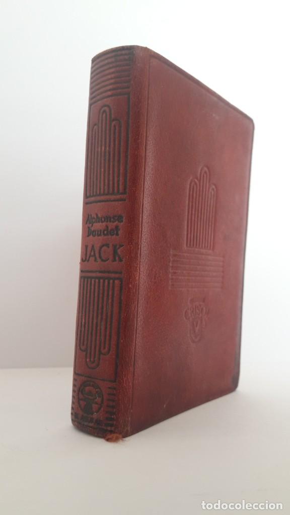 Libros de segunda mano: JACK. (ALPHONSE DAUDET). Colecci&oacute;n CRISOL, Aguilar. 1&ordf; edici&oacute;n 1947. - Foto 1