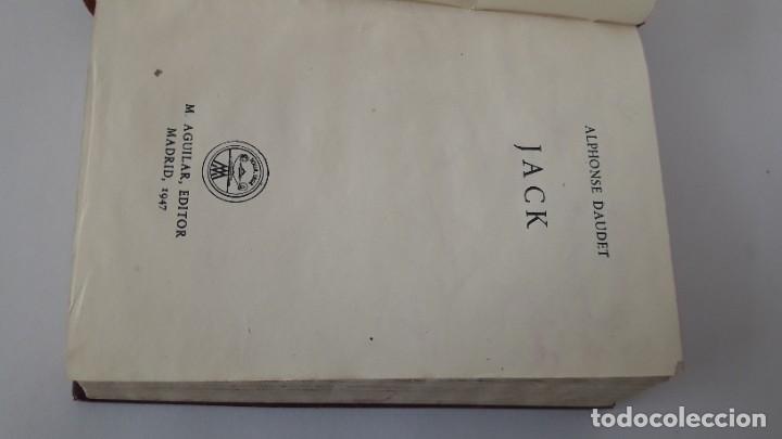 Libros de segunda mano: JACK. (ALPHONSE DAUDET). Colecci&oacute;n CRISOL, Aguilar. 1&ordf; edici&oacute;n 1947. - Foto 3