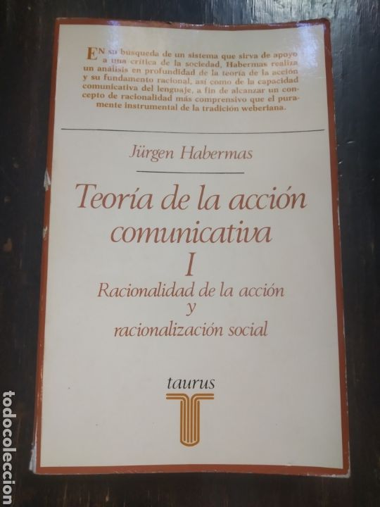 Libros de segunda mano: TEOR&Iacute;A DE LA ACCI&Oacute;N COMUNICATIVA I. HABERMAS, J. TAURUS. MADRID, 1988