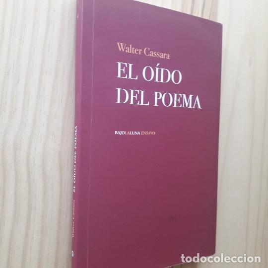 Libros de segunda mano: EL OIDO DEL POEMA - WALTER CASSARA - Foto 2