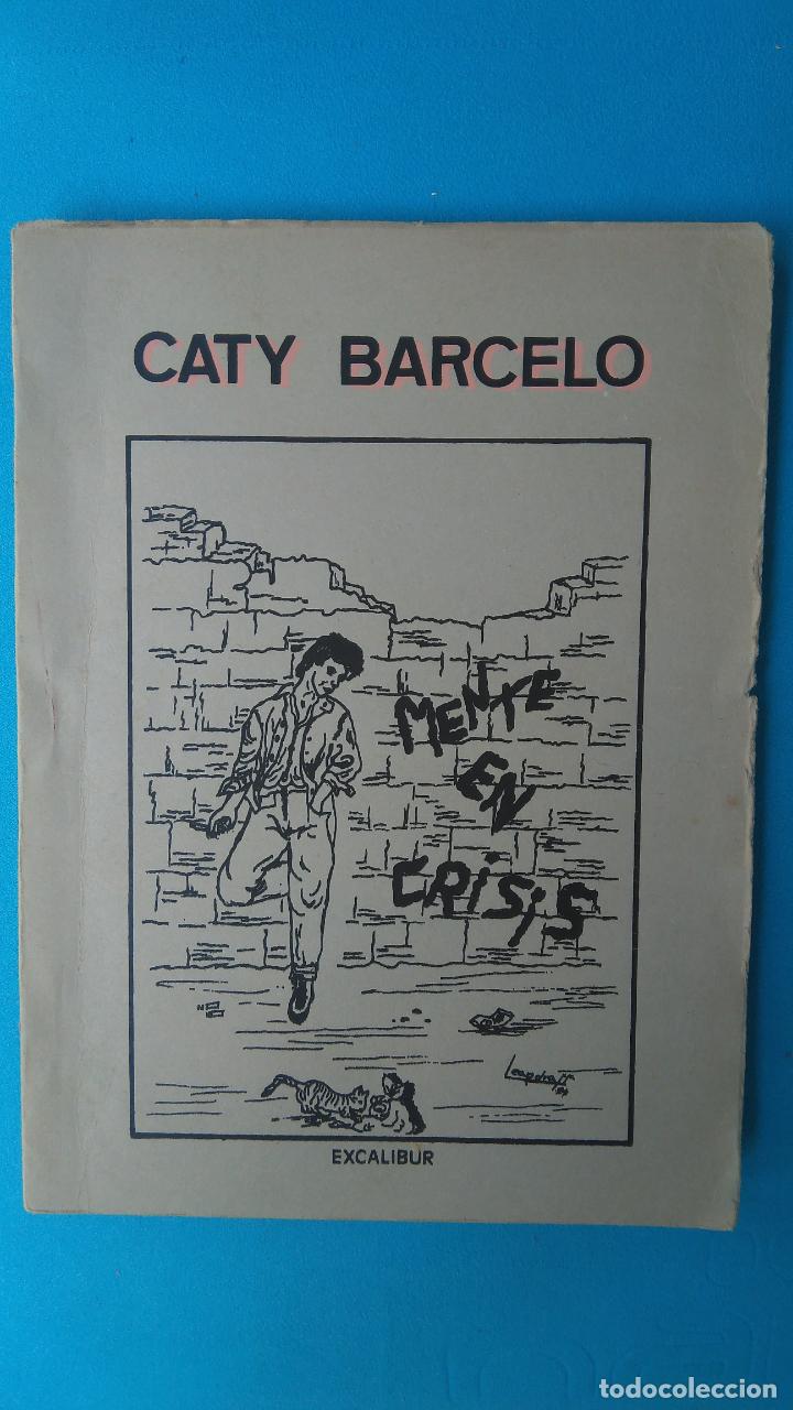 Libros de segunda mano: Caty Barcel&oacute; - Mente en crisis - Foto 1