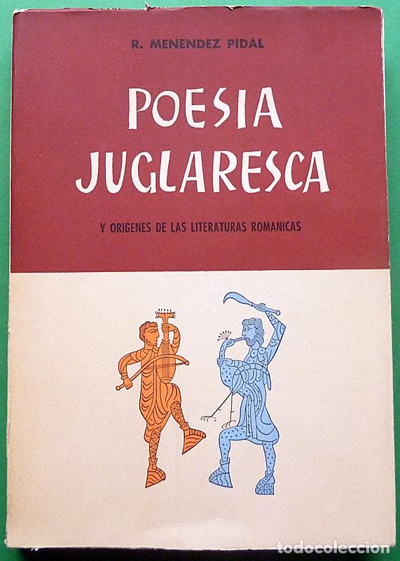 Libros de segunda mano: POES&Iacute;A JUGLARESCA Y OR&Iacute;GENES DE LAS LITERATURAS ROM&Aacute;NICAS - R. MEN&Eacute;NDEZ PIDAL- IEP -1957-VER INDICE