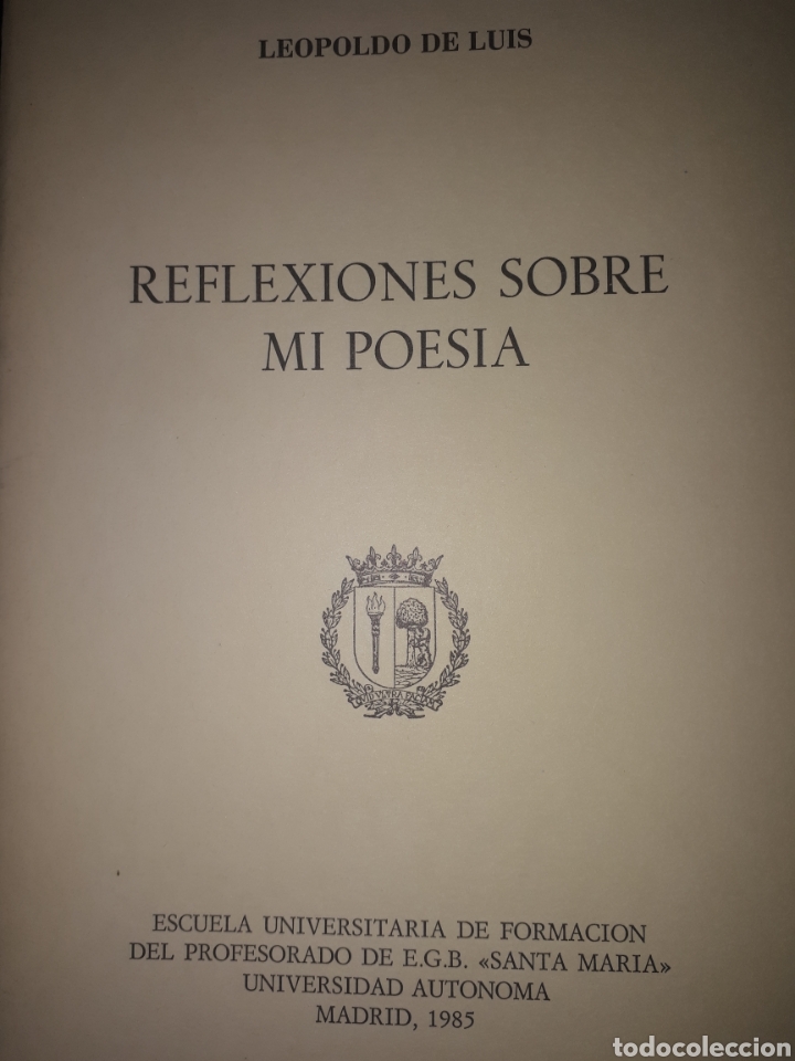 Libros de segunda mano: REFLEXIONES SOBRE MI POES&Iacute;A LEOPOLDO DE LUIS - Foto 1