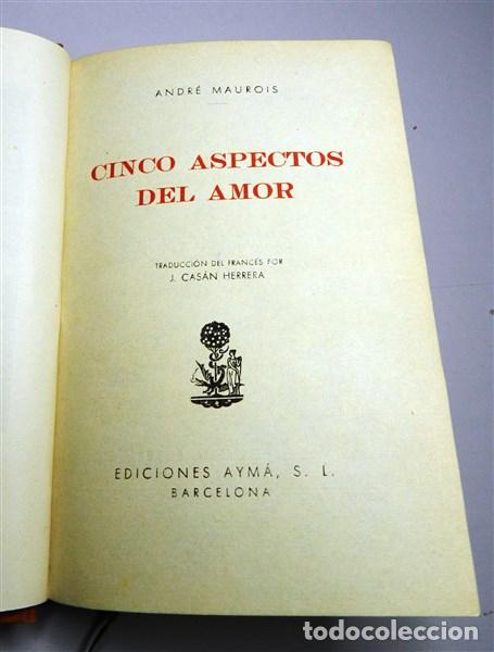 Libros de segunda mano: MAUROIS, Andr&eacute;. Cinco aspectos del amor (Estela ; 4) - Foto 2