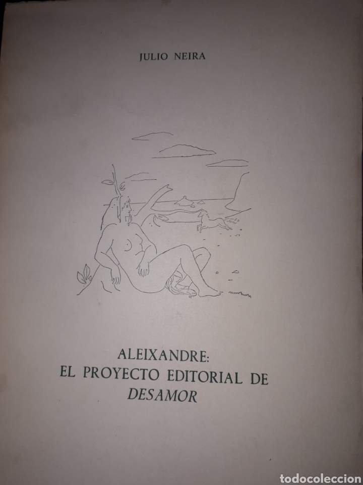 Libros de segunda mano: ALEIXANDRE: EL PROYECTO EDITORIAL DE DESAMOR JULIO NEIRA - Foto 1