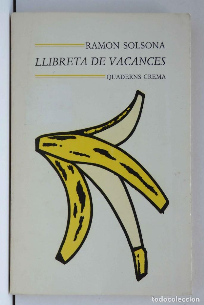 Libros de segunda mano: Llibreta de Vacances &ndash; Ramon Solsona &ndash; 1a edici&oacute; - Foto 1