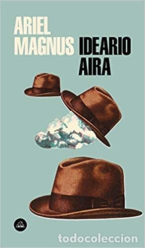 Libros de segunda mano: Ideario Aira. Ariel Magnus - Foto 1
