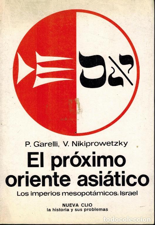 Libros de segunda mano: EL PR&Oacute;XIMO ORIENTE ASI&Aacute;TICO - Foto 1