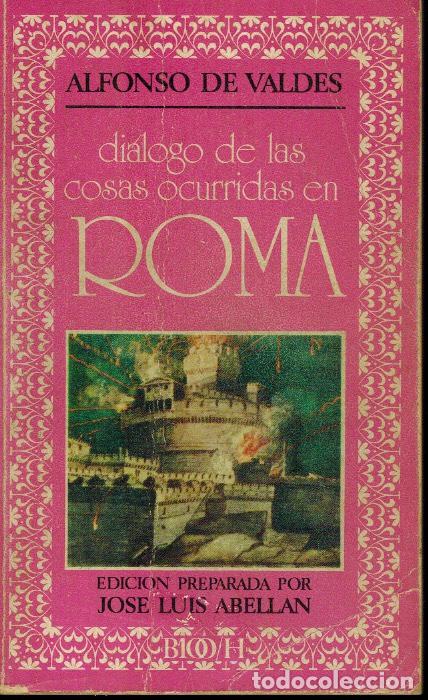 Libros de segunda mano: DI&Aacute;LOGO DE LAS COSAS OCURRIDAS EN ROMA - Foto 1