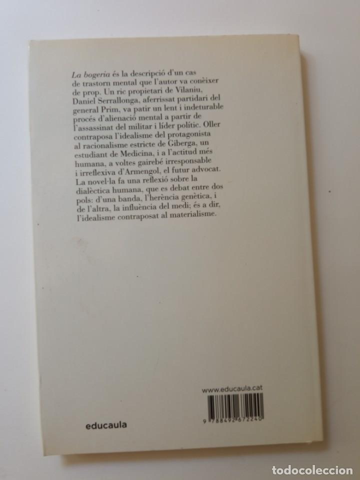 Libros de segunda mano: la bogeria Narcis Oller - Foto 2