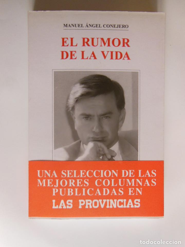Libros de segunda mano: EL RUMOR DE LA VIDA. CONEJERO MANUEL ANGEL. 1996 - Foto 1