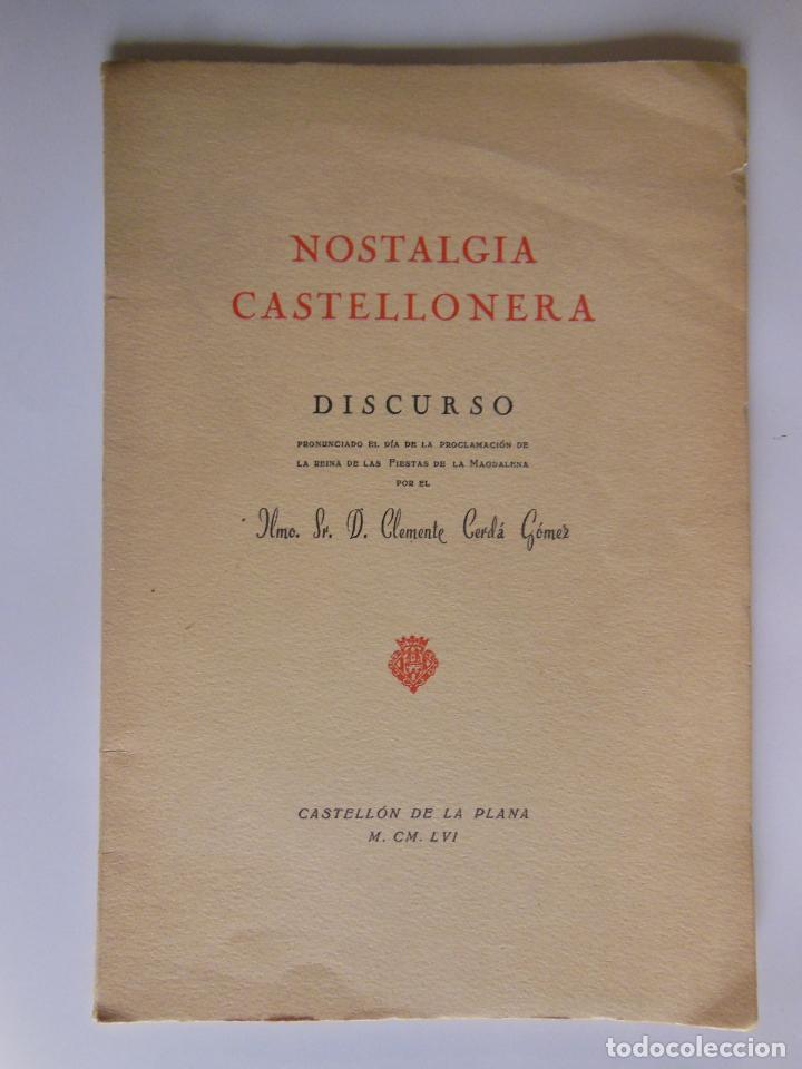 Libros de segunda mano: NOSTALGIA CASTELLONERA. CERDA GOMEZ CLEMENTE. 1956