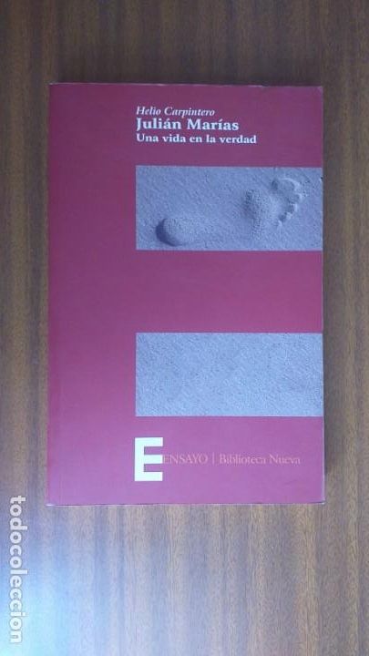 Libros de segunda mano: Juli&aacute;n Mar&iacute;as &bull; Una vida en la verdad --- H. Carpintero - Foto 1