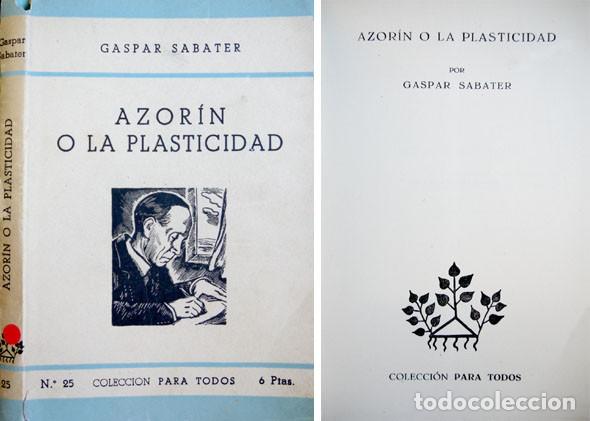 Libros de segunda mano: SABATER, Gaspar. Azor&iacute;n o la Plasticidad. 1944. - Foto 1