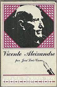 Libros de segunda mano: Vicente Aleixandre Jose Luis Cano - Foto 1