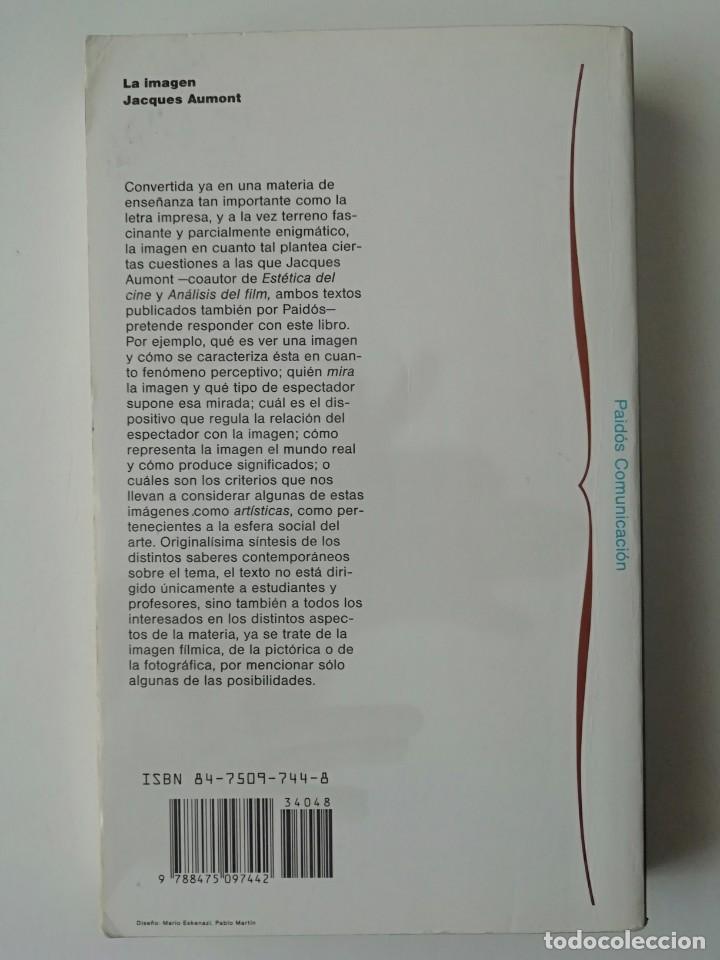 Libros de segunda mano: LA IMAGEN - JACQUES AUMONT - ED. PAID&Oacute;S 1992 - Foto 2