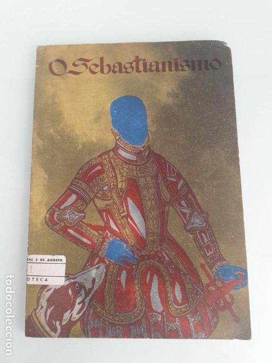 Libros de segunda mano: O SEBASTIANISMO - BREVE PANORAMA DUM MITO PORTUG&Ecirc;S - TERRA LIVRE - LISBOA - 1978