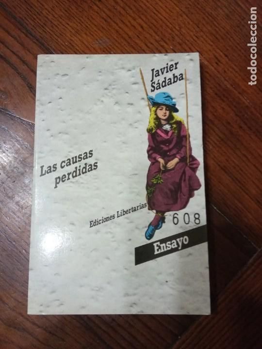 Libros de segunda mano: LAS CAUSAS PERDIDAS- JAVIER SADABA. - Foto 1