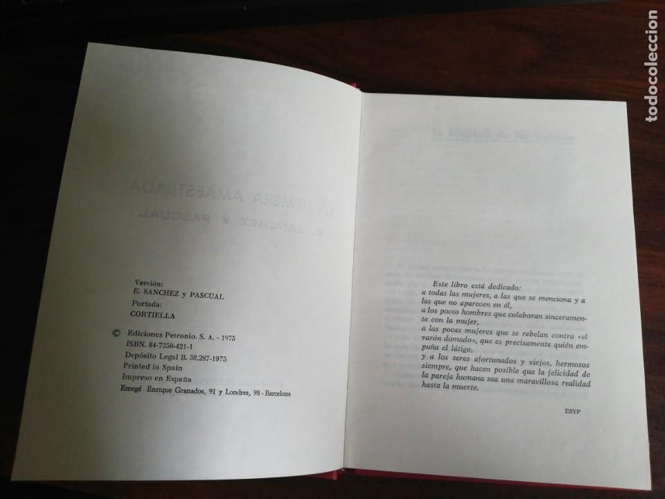 Libros de segunda mano: LA HEMBRA AMAESTRADA. E. S&Aacute;NCHEZ Y PASCUAL. 1975 - Foto 5