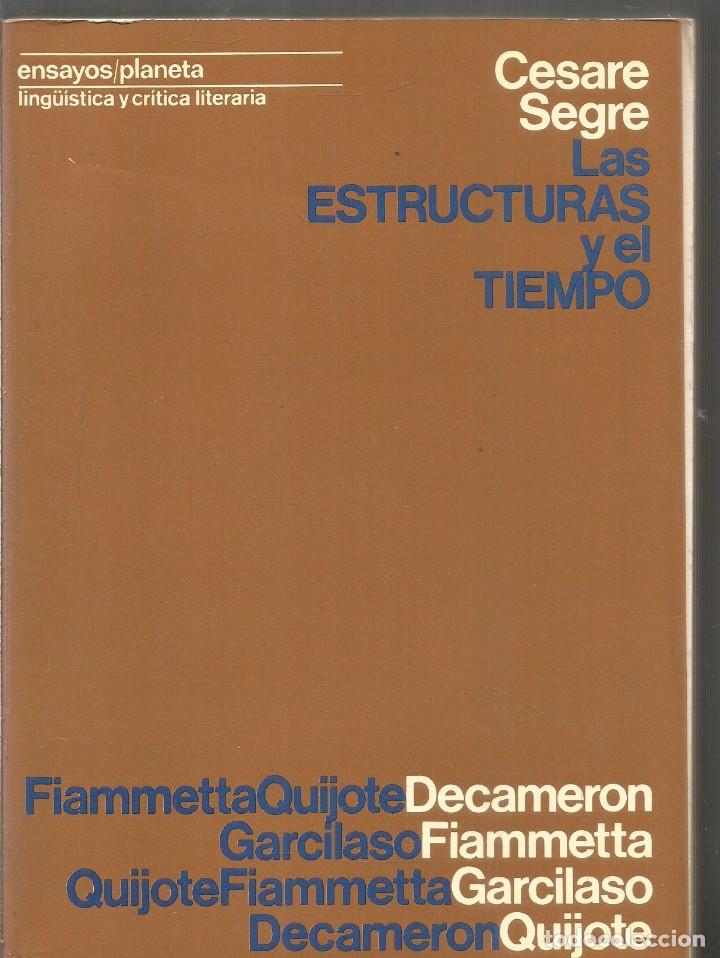 Libros de segunda mano: CESARE SEGRE. LAS ESTRUCTURAS Y EL TIEMPO. PLANETA - Foto 1