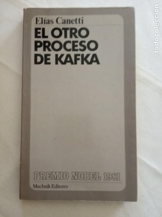 Libros de segunda mano: El otro proceso de Kafka- El&iacute;as Canetti. - Foto 1