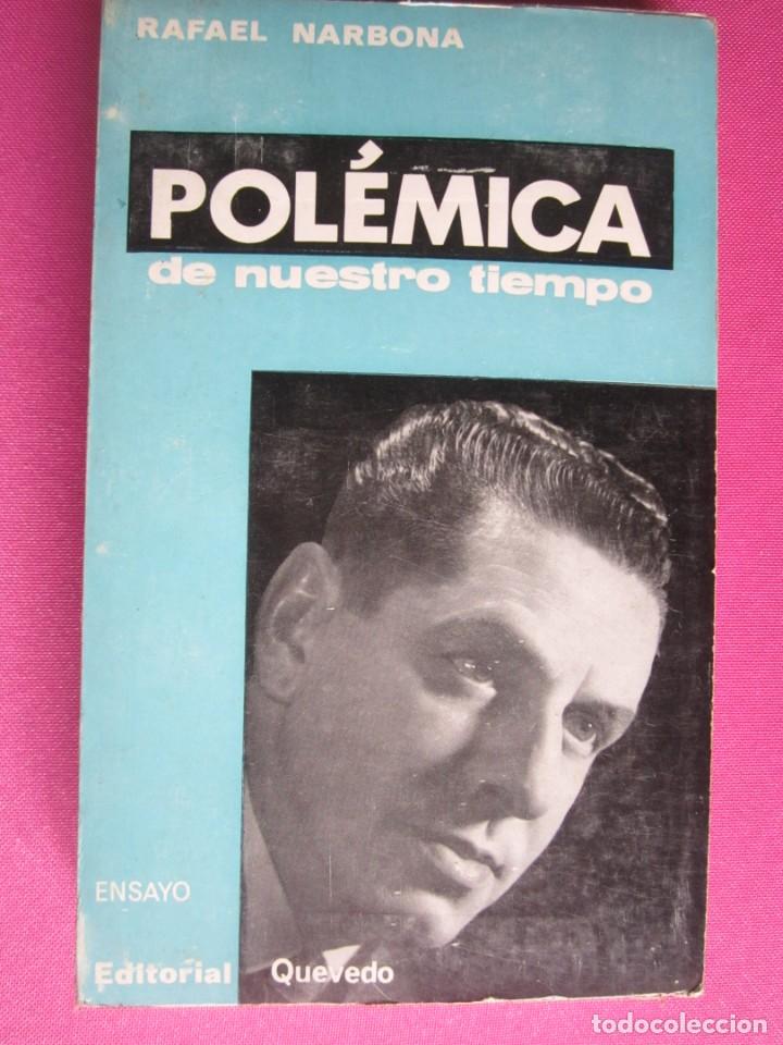 Libros de segunda mano: POLEMICA DE NUESTRO TIEMPO RAFAEL NARBONA MAP5 5 - Foto 1
