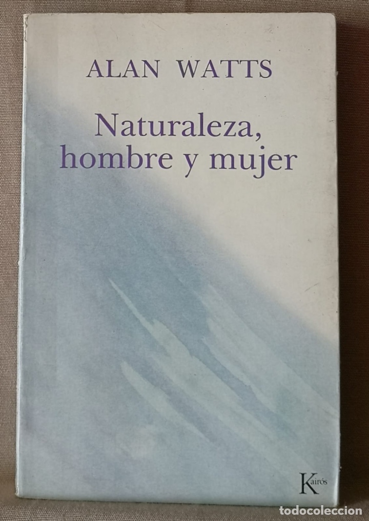 Libros de segunda mano: Naturaleza, hombre y mujer. Alan Watts. - Foto 1