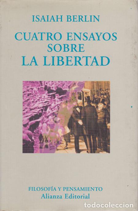 Libros de segunda mano: CUATRO ENSAYOS SOBRE LA LIBERTAD. BERLIN,Isaiah - Foto 1
