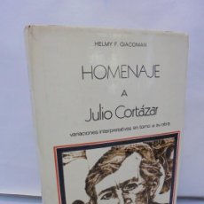 Libros de segunda mano: HOMENAJE A JULIO CORTAZAR. HELMY F. GIACOMAN. EDITORIAL ANAYA 1972.